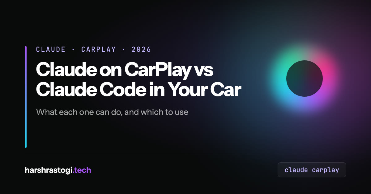 Claude on CarPlay vs Claude Code in your car